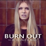 BURN OUT